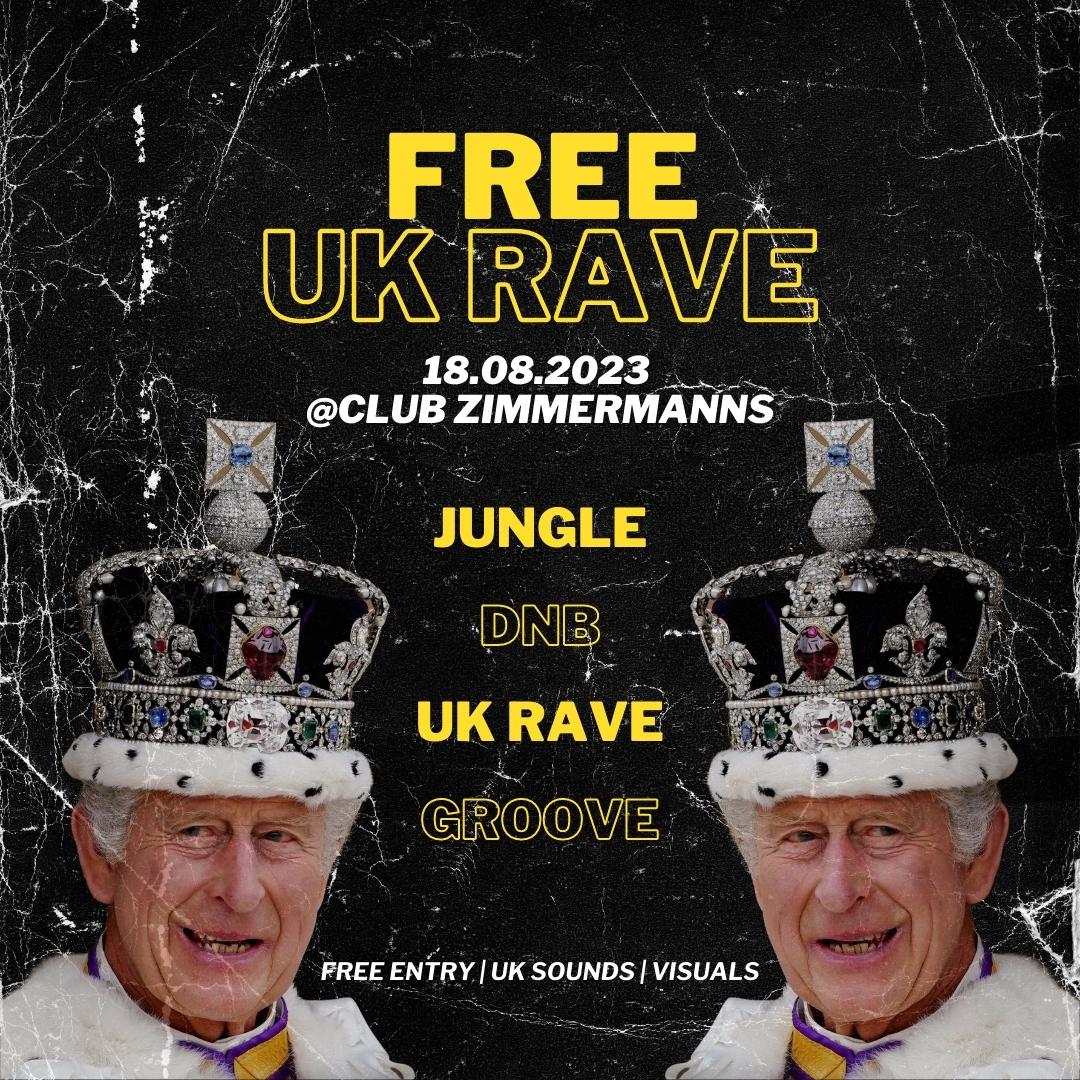 FREE UK RAVE, Freitag, 18.08.2023, Club Zimmermanns, Köln, Jungle, DNB, UK Rave, Groove, Free Entry, UK Sounds, Visuals