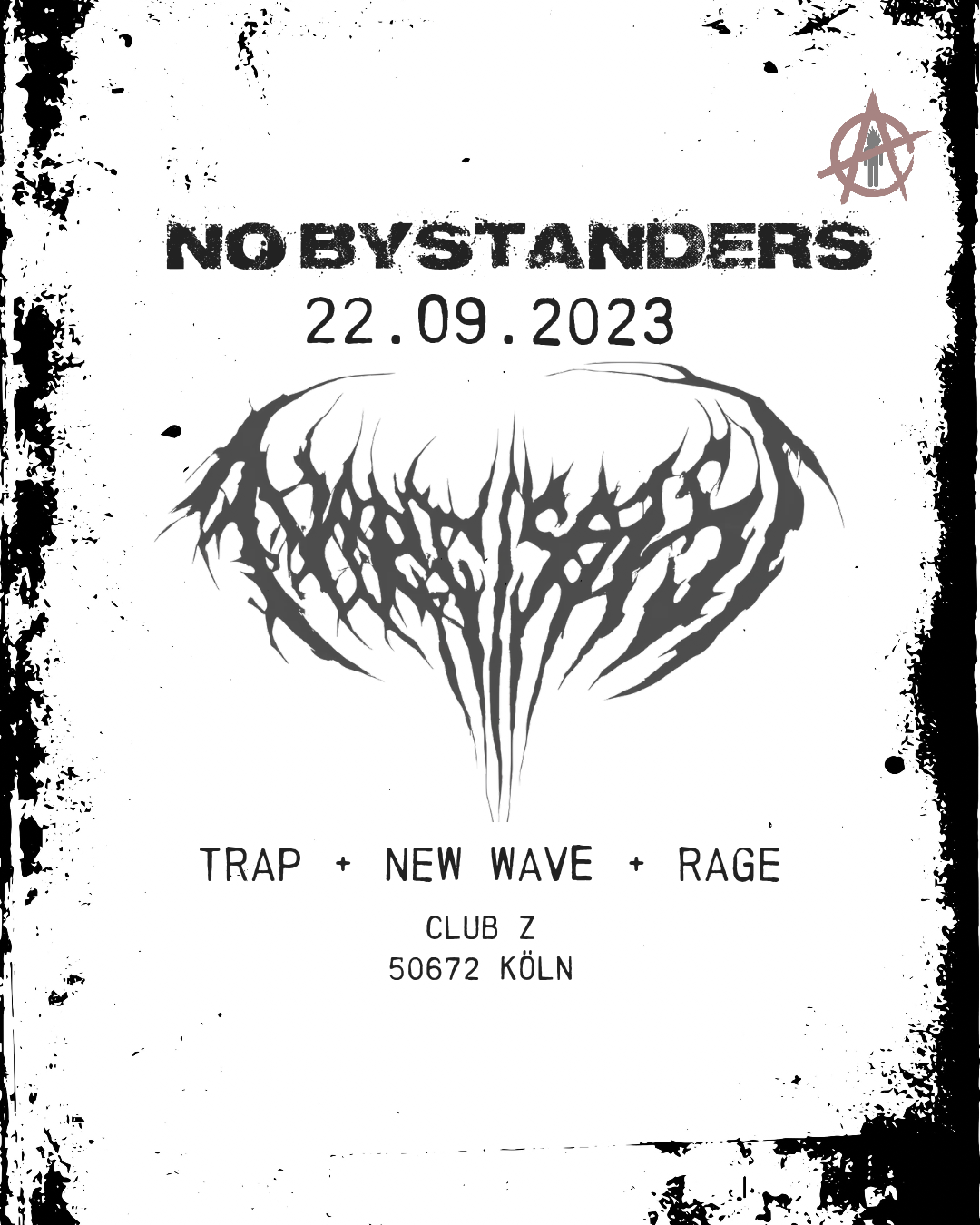 NO BYSTANDERS, Freitag, 22.09.2023, Trap + New Wave + Rage, Club Z, 50672 Köln