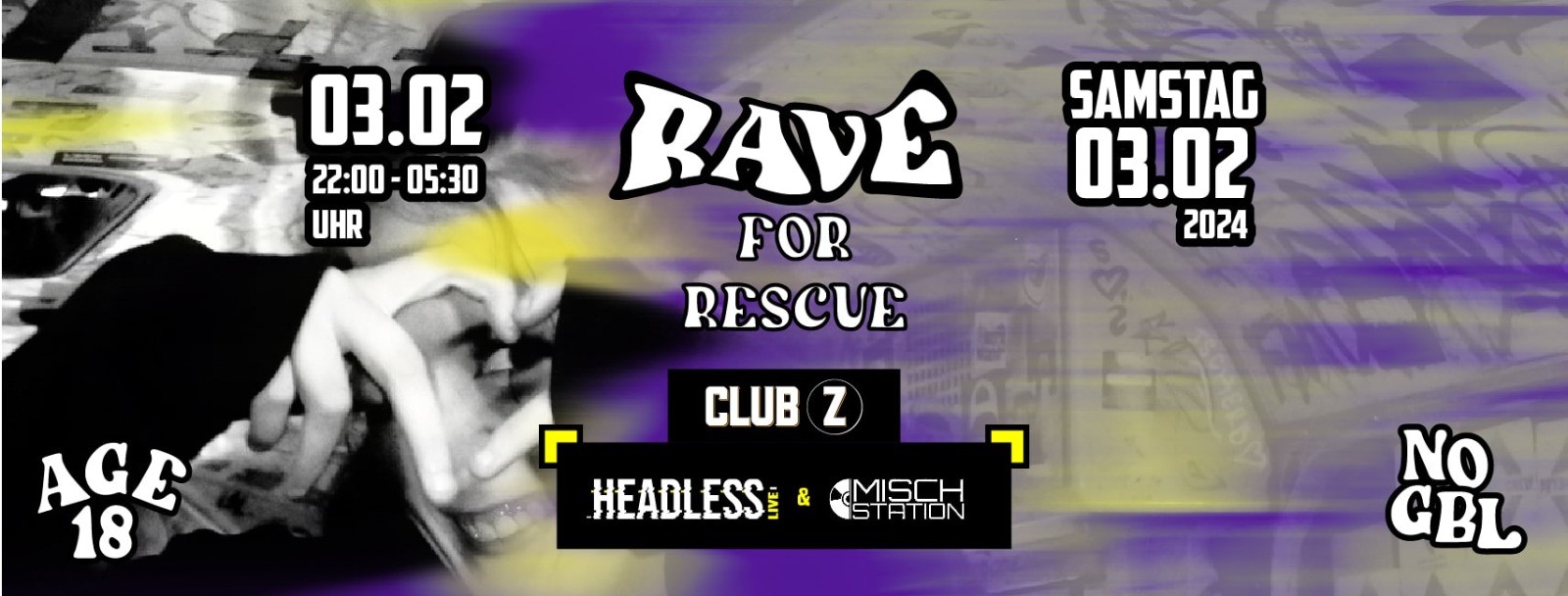 Samstag, 03.02.2024, 22Uhr bis 5:30Uhr, Rave for Rescue, Club Z, Headless live, Mischstation, No GBL, Club Z, Köln